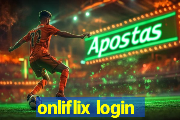 onliflix login